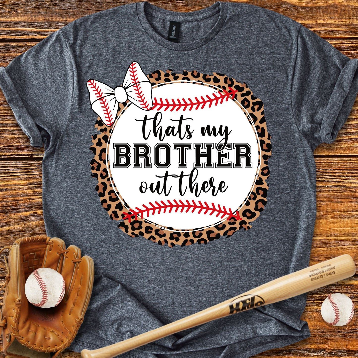 That's My Brother Out There T-shirt - HomeRun PrintsT-Shirt