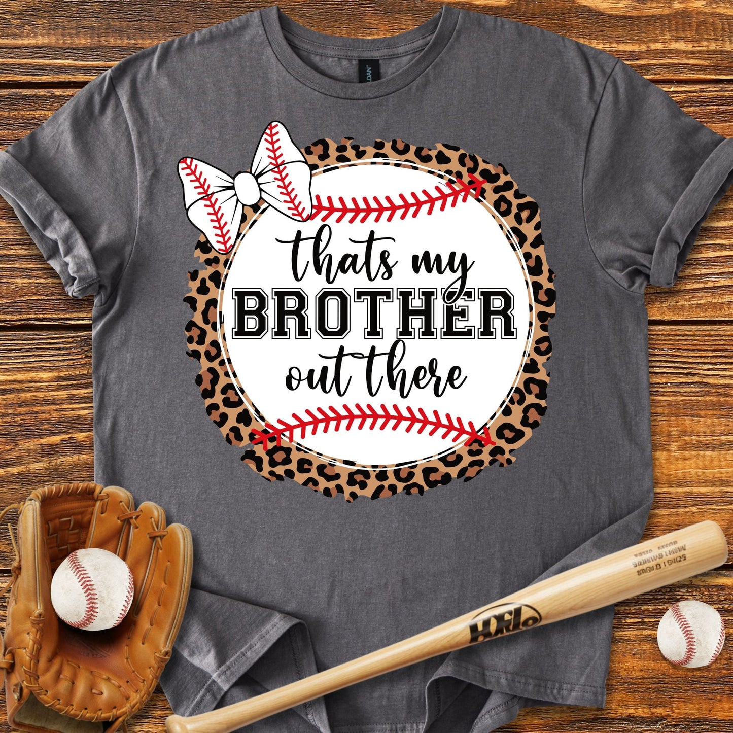 That's My Brother Out There T-shirt - HomeRun PrintsT-Shirt