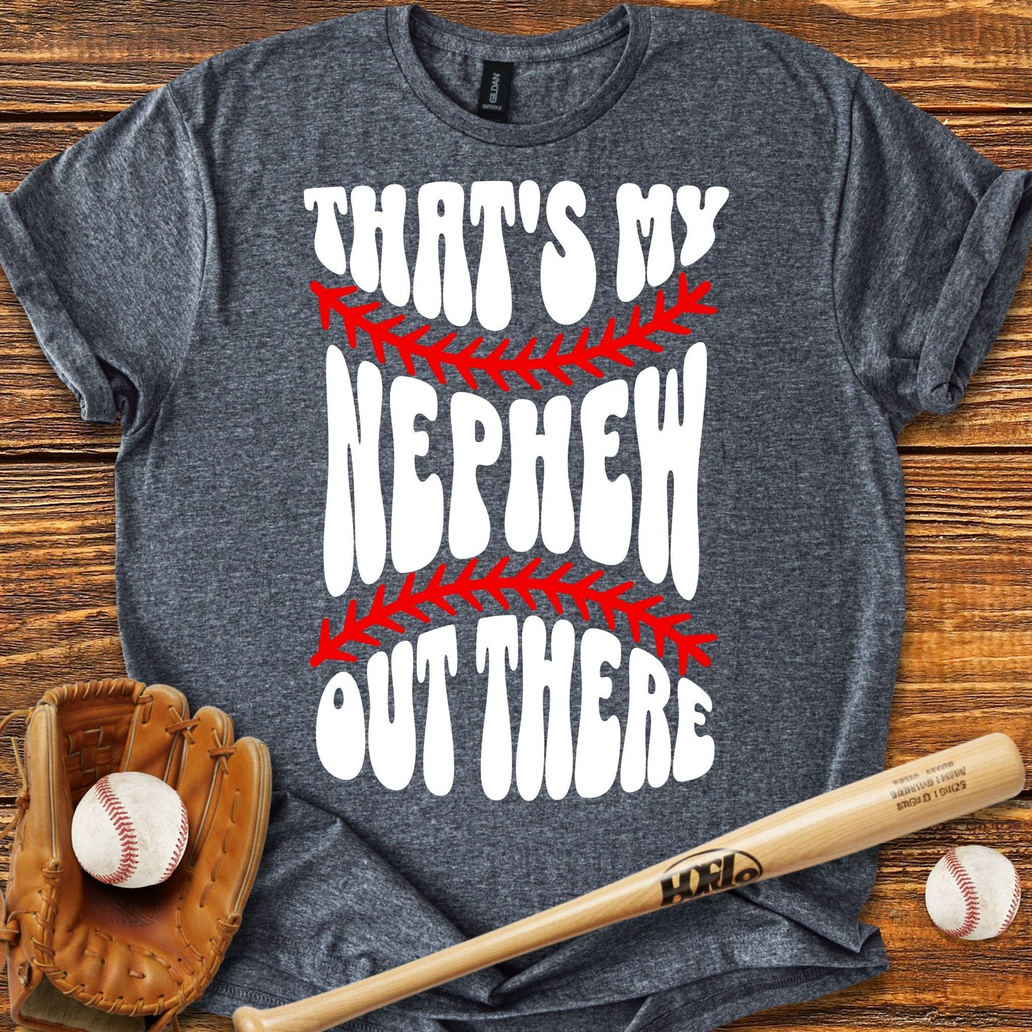 That's My Nephew T-Shirt - HomeRun PrintsT-Shirt