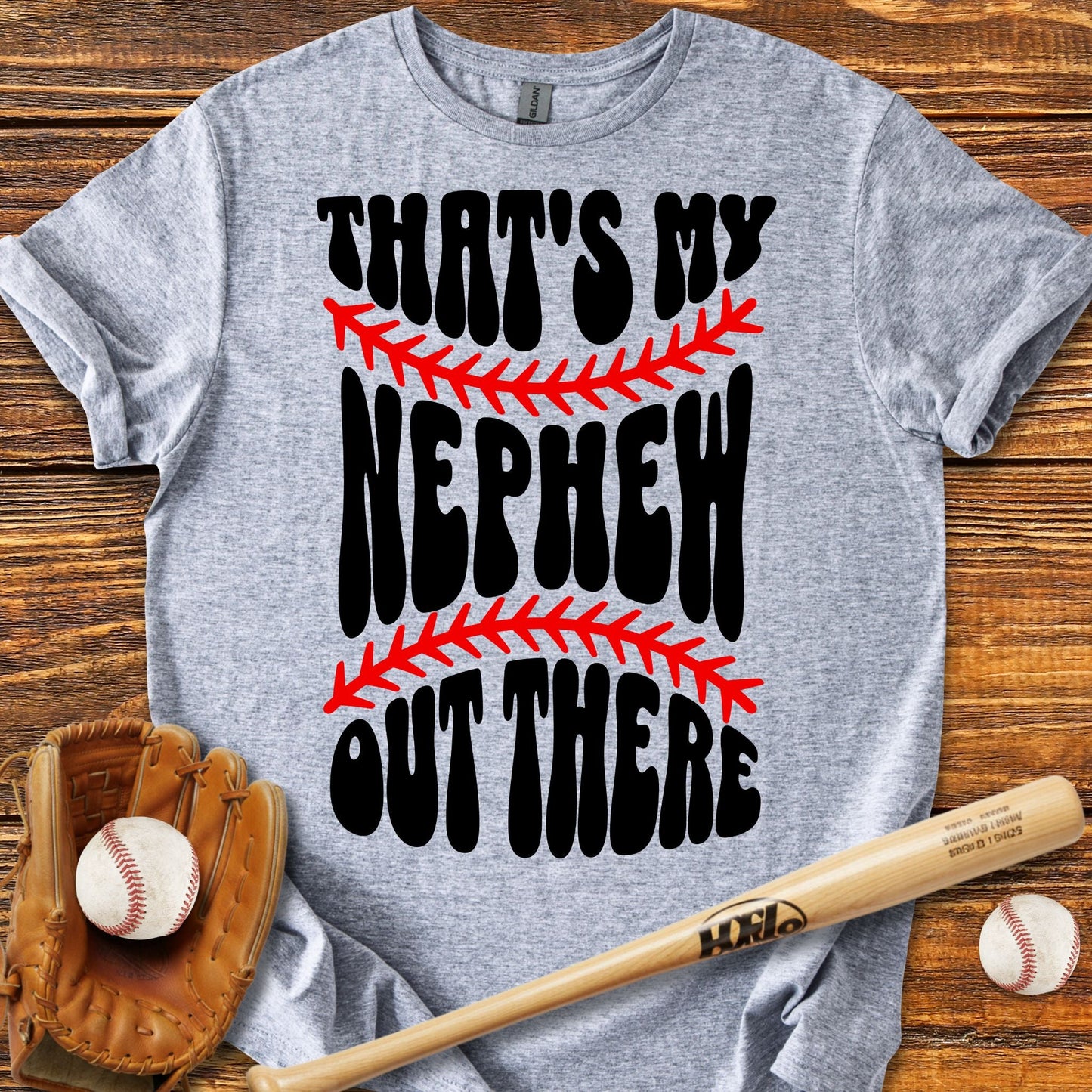 That's My Nephew T-Shirt - HomeRun PrintsT-Shirt