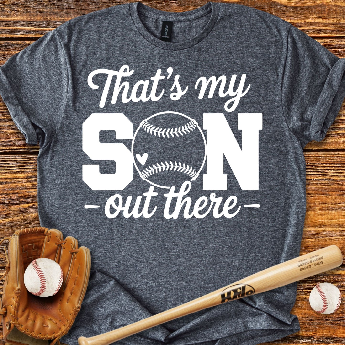 That's My Son Out There T-Shirt - HomeRun PrintsT-Shirt