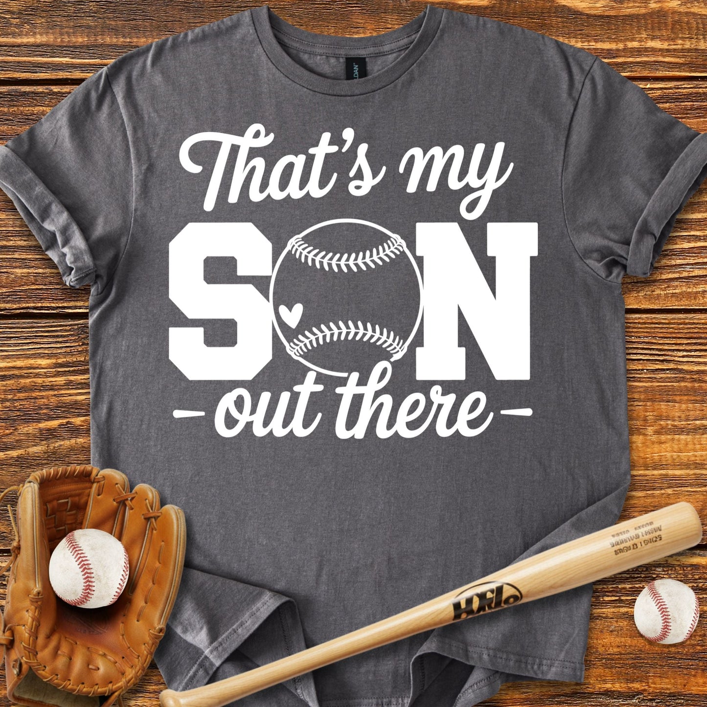 That's My Son Out There T-Shirt - HomeRun PrintsT-Shirt