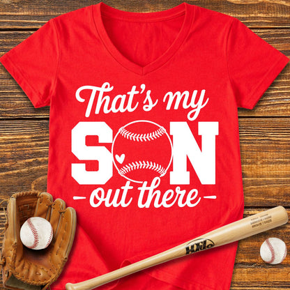 That's My Son Out There V - Neck Tee - HomeRun PrintsV - neck