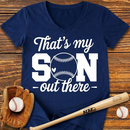 That's My Son Out There V - Neck Tee - HomeRun PrintsV - neck