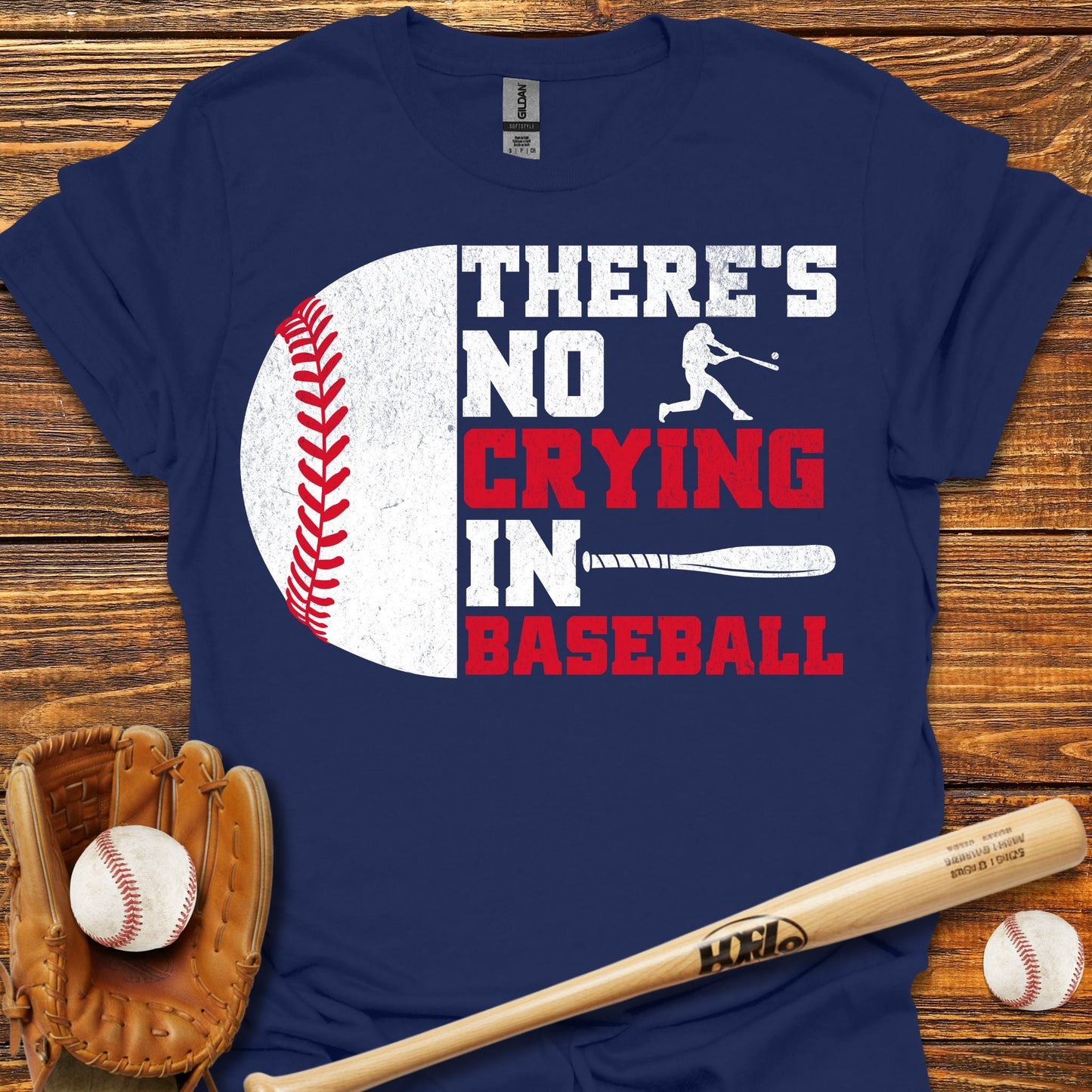There Is No Crying In T-Shirt - HomeRun PrintsT-Shirt