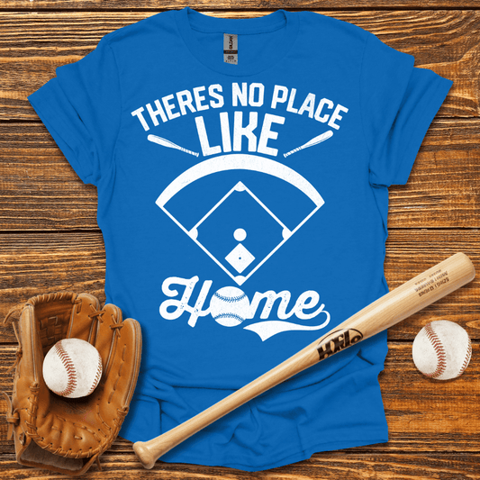 There's No Place Like Home T-Shirt - HomeRun PrintsT-Shirt