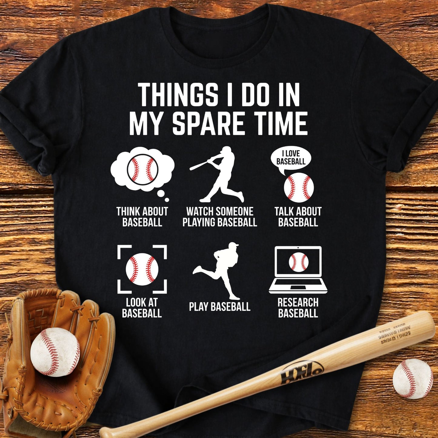 Things I Do Baseball T-Shirt - HomeRun PrintsT-Shirt