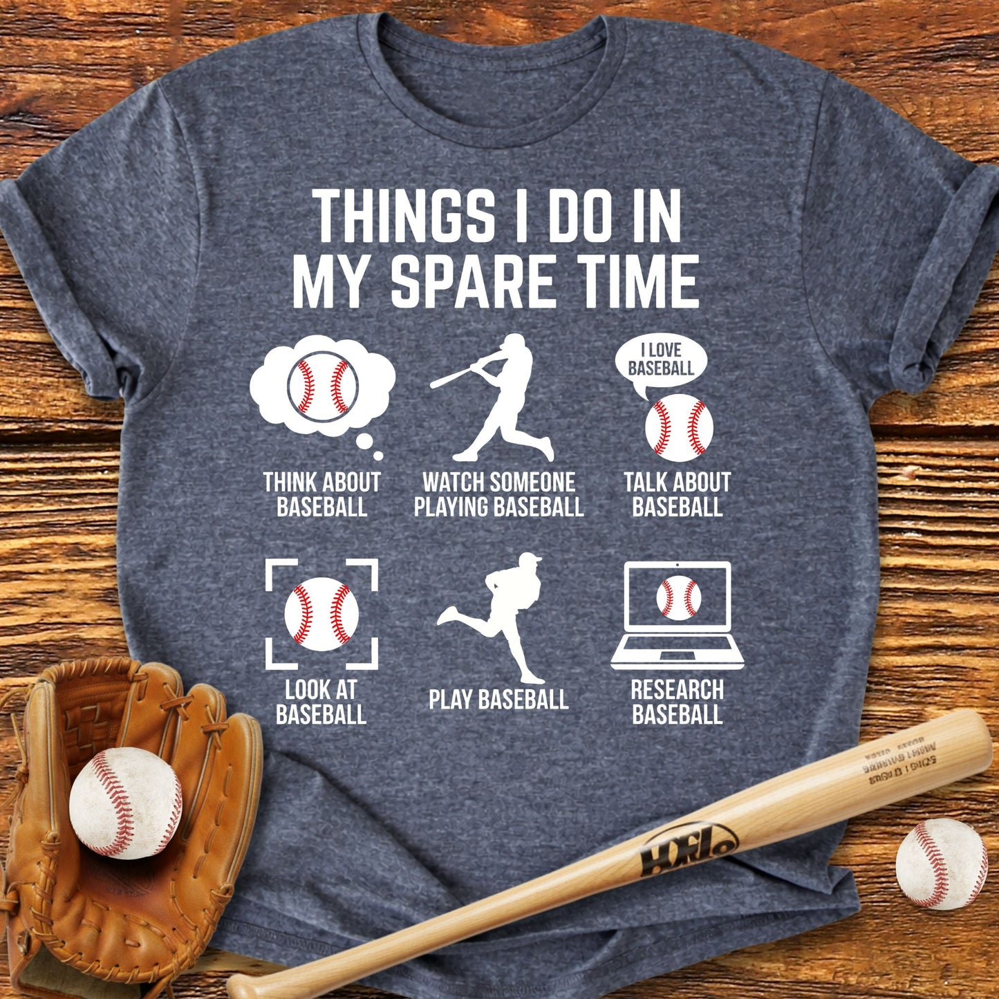 Things I Do Baseball T-Shirt - HomeRun PrintsT-Shirt