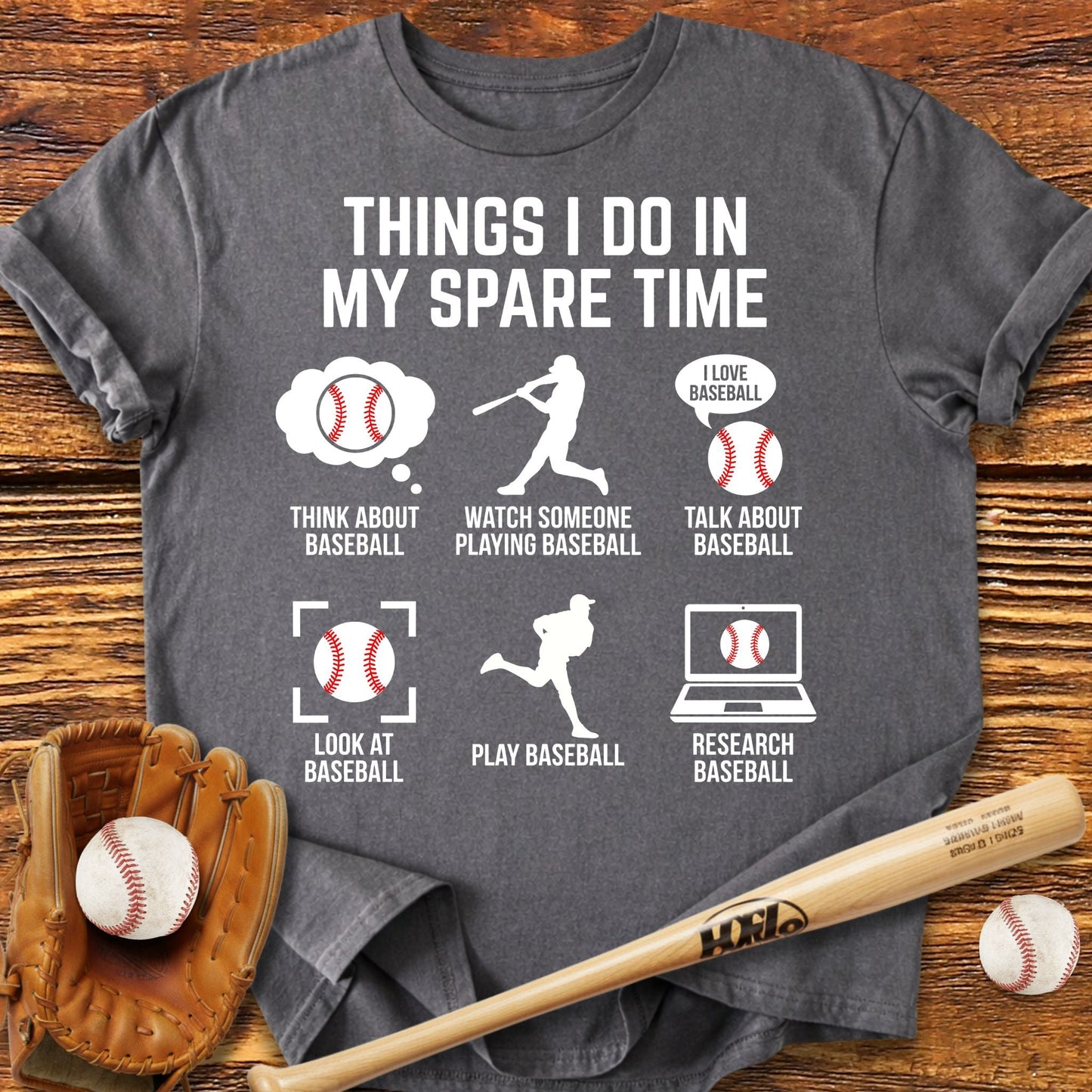 Things I Do Baseball T-Shirt - HomeRun PrintsT-Shirt