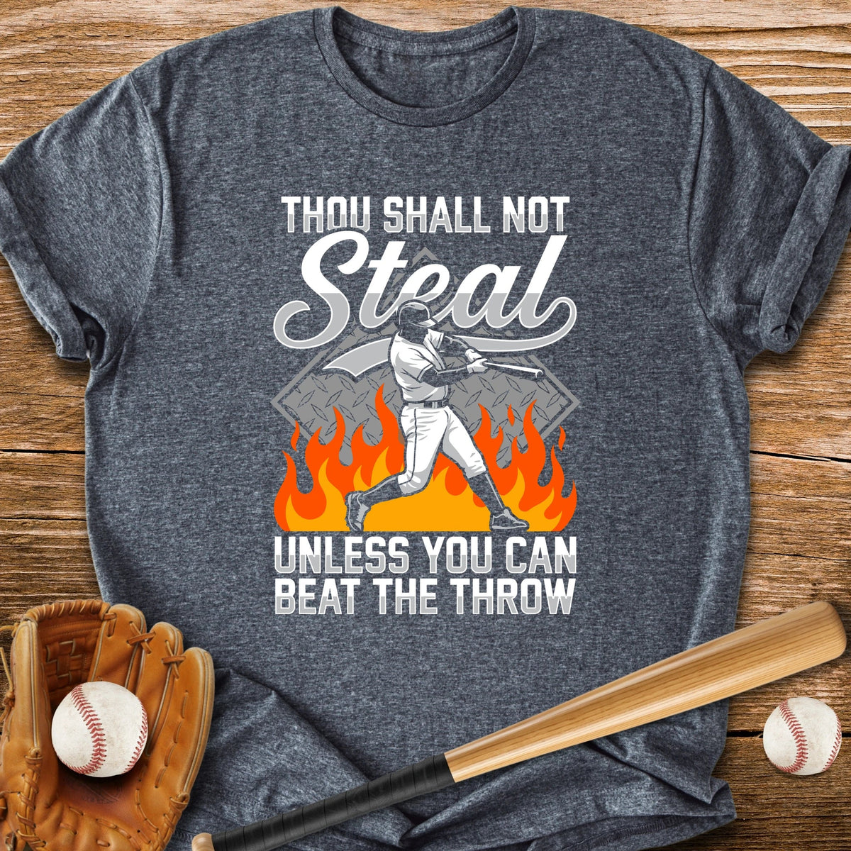 Thou Shall Not Steal - HomeRun PrintsT-Shirt