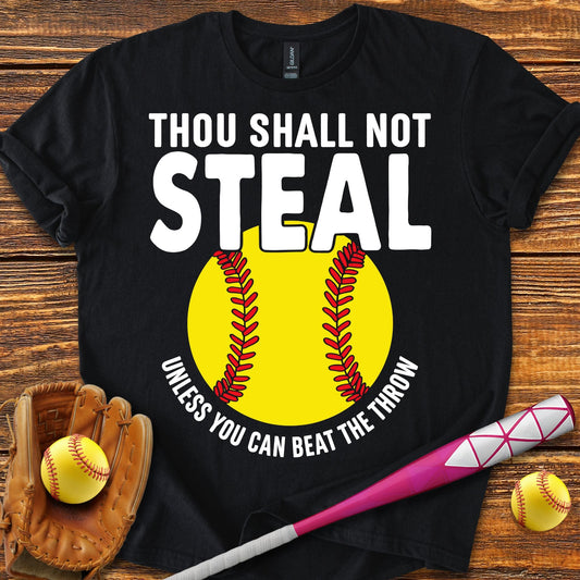 Thou Shalt Not Steal Softball T-Shirt - HomeRun PrintsT-Shirt