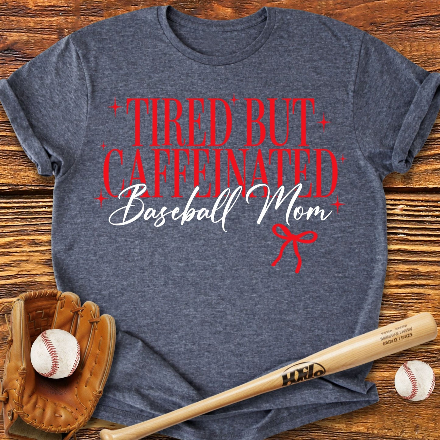 Tired But Caffeinated Mom T-Shirt - HomeRun PrintsT-Shirt