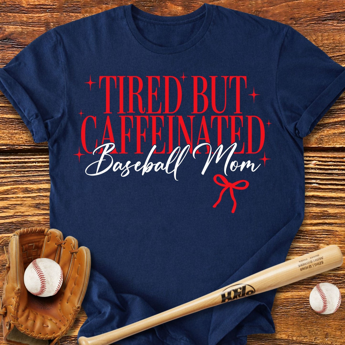 Tired But Caffeinated Mom T-Shirt - HomeRun PrintsT-Shirt