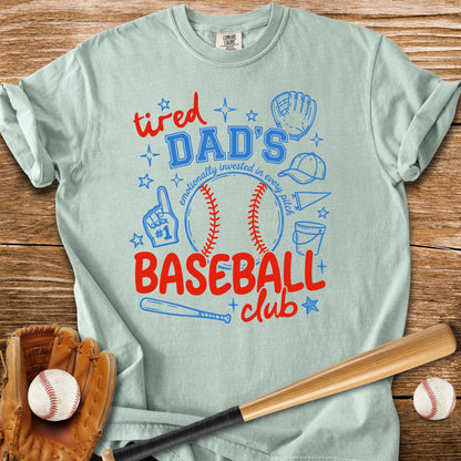 Tired Dad's Baseball Club - HomeRun PrintsComfort Colors