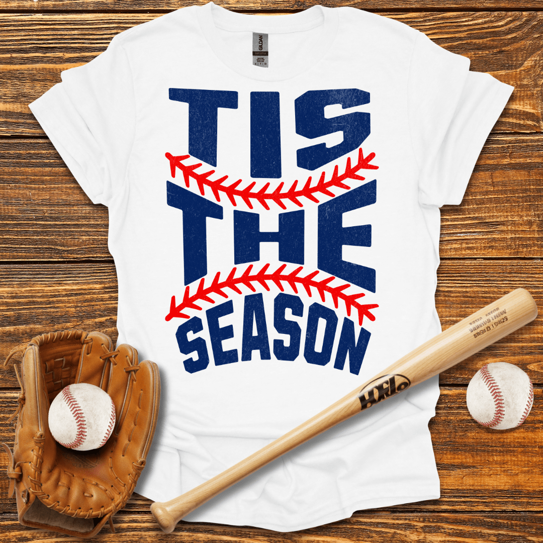 Tis The Season T-Shirt - HomeRun PrintsT-Shirt
