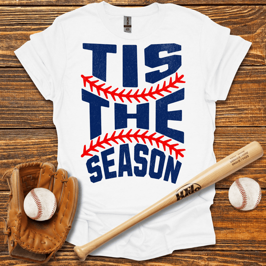 Tis The Season T-Shirt - HomeRun PrintsT-Shirt
