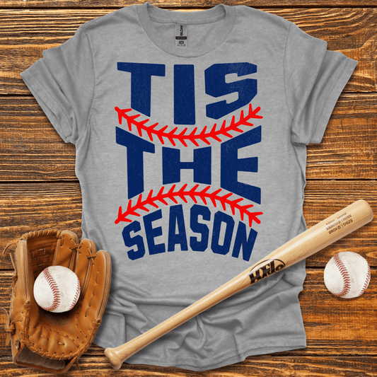 Tis The Season T-Shirt - HomeRun PrintsT-Shirt