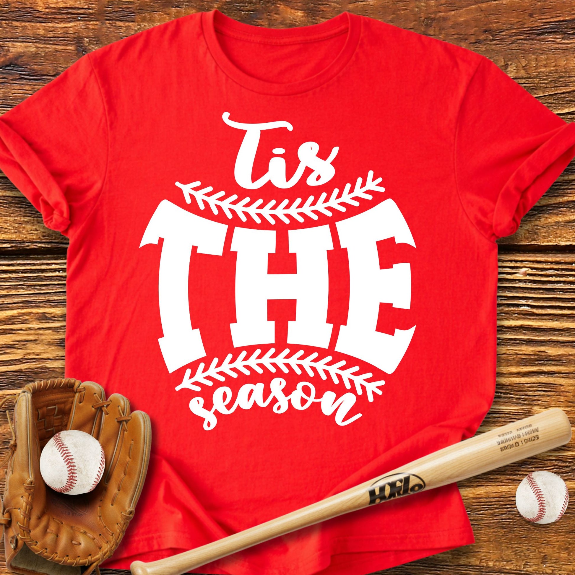 Tis The Season T-Shirt - HomeRun PrintsT-Shirt
