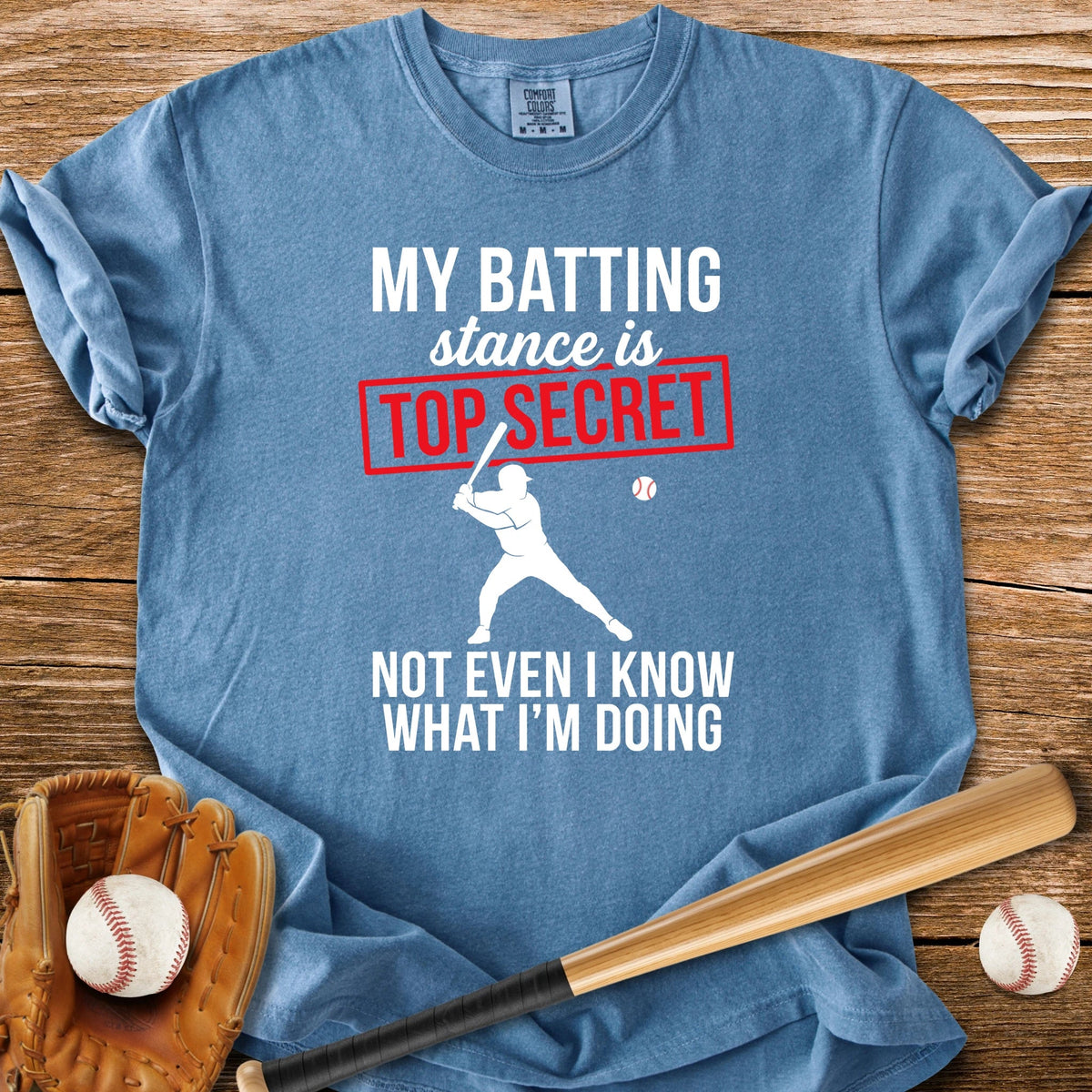 Top Secret Batting Stance - HomeRun PrintsComfort Colors