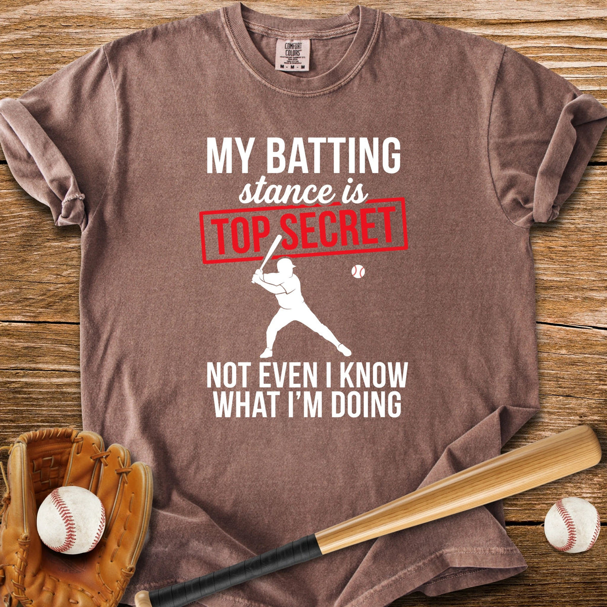 Top Secret Batting Stance - HomeRun PrintsComfort Colors