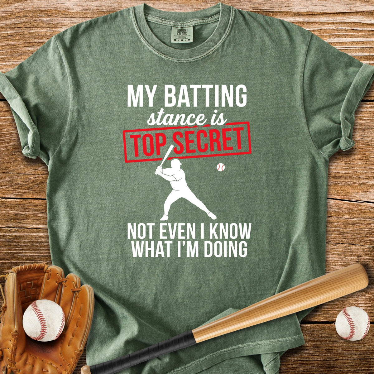 Top Secret Batting Stance - HomeRun PrintsComfort Colors