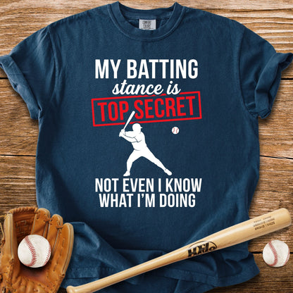 Top Secret Batting Stance T-Shirt - HomeRun PrintsComfort Colors