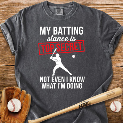 Top Secret Batting Stance T-Shirt - HomeRun PrintsComfort Colors