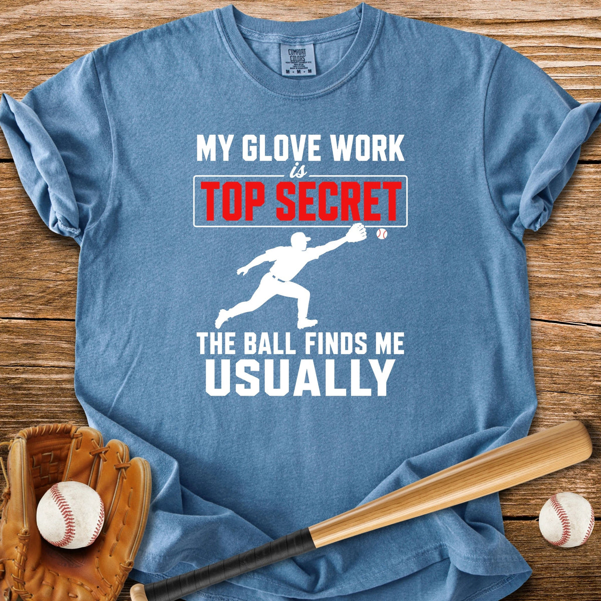 Top Secret Glove Work - HomeRun PrintsComfort Colors