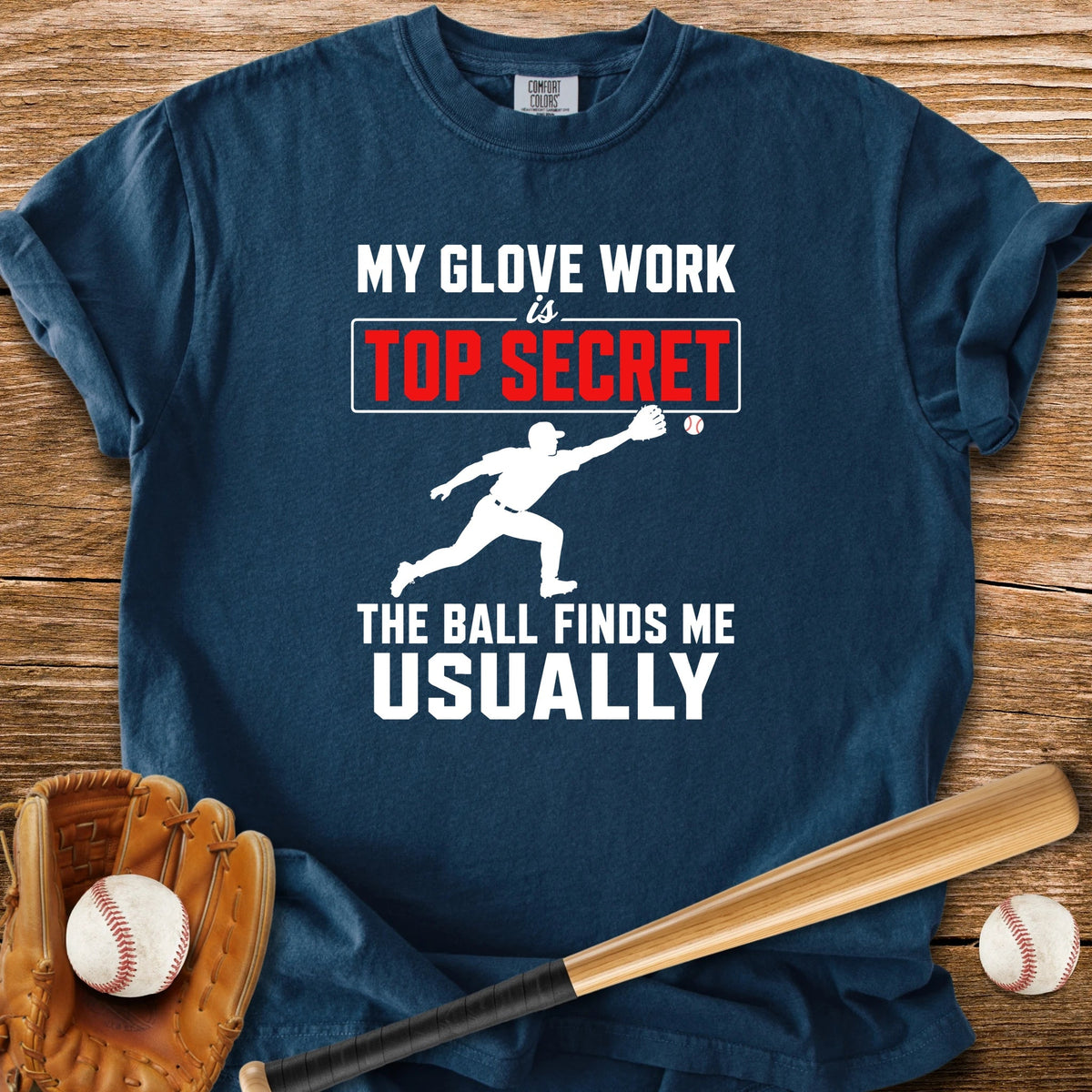 Top Secret Glove Work - HomeRun PrintsComfort Colors