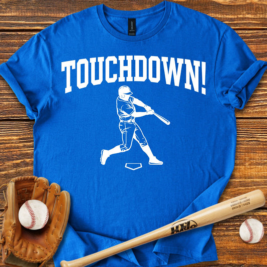 Touchdown Baseball T-shirt - HomeRun PrintsT-Shirt