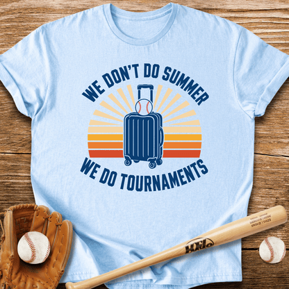 Tournament Travel Life T-Shirt - HomeRun PrintsT-Shirt