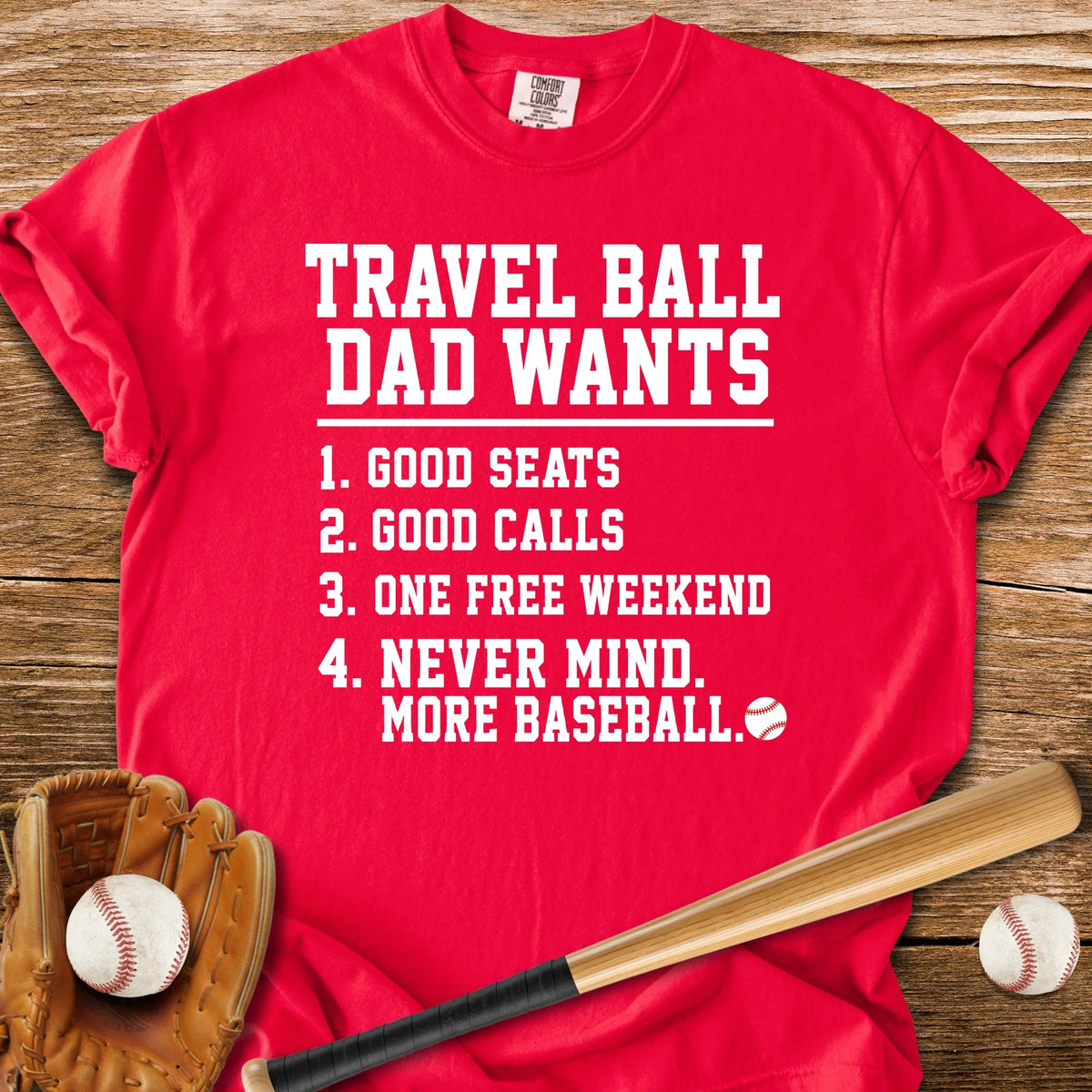 Travel Ball Dad - HomeRun PrintsComfort Colors