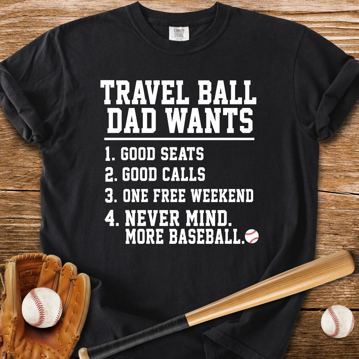 Travel Ball Dad - HomeRun PrintsComfort Colors