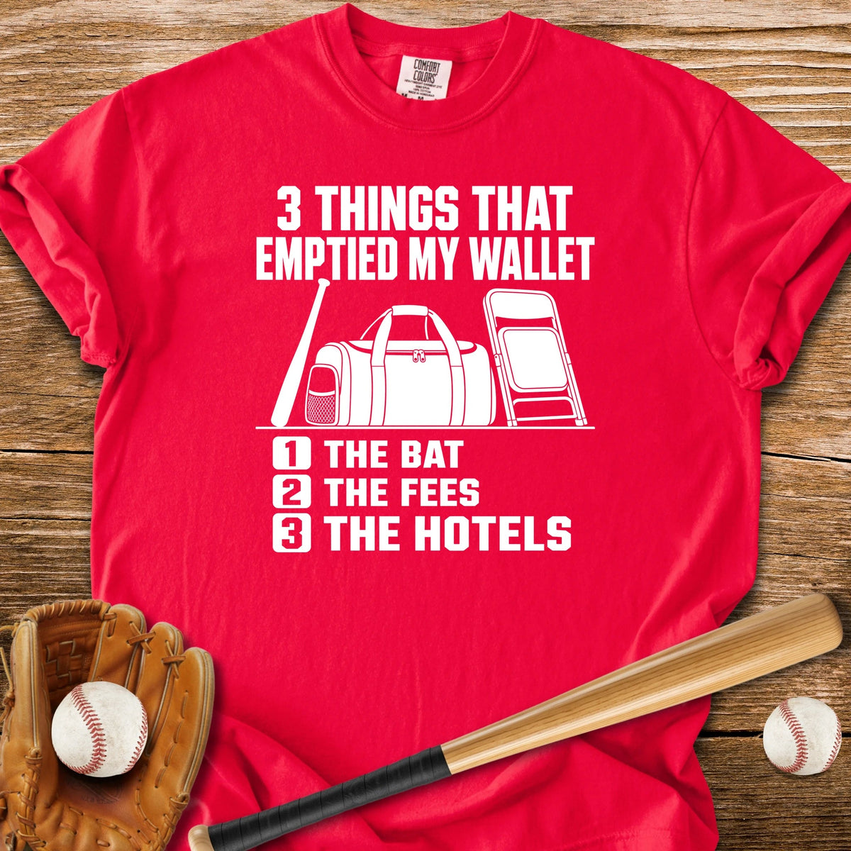 Travel Ball Drained My Wallet - HomeRun PrintsComfort Colors
