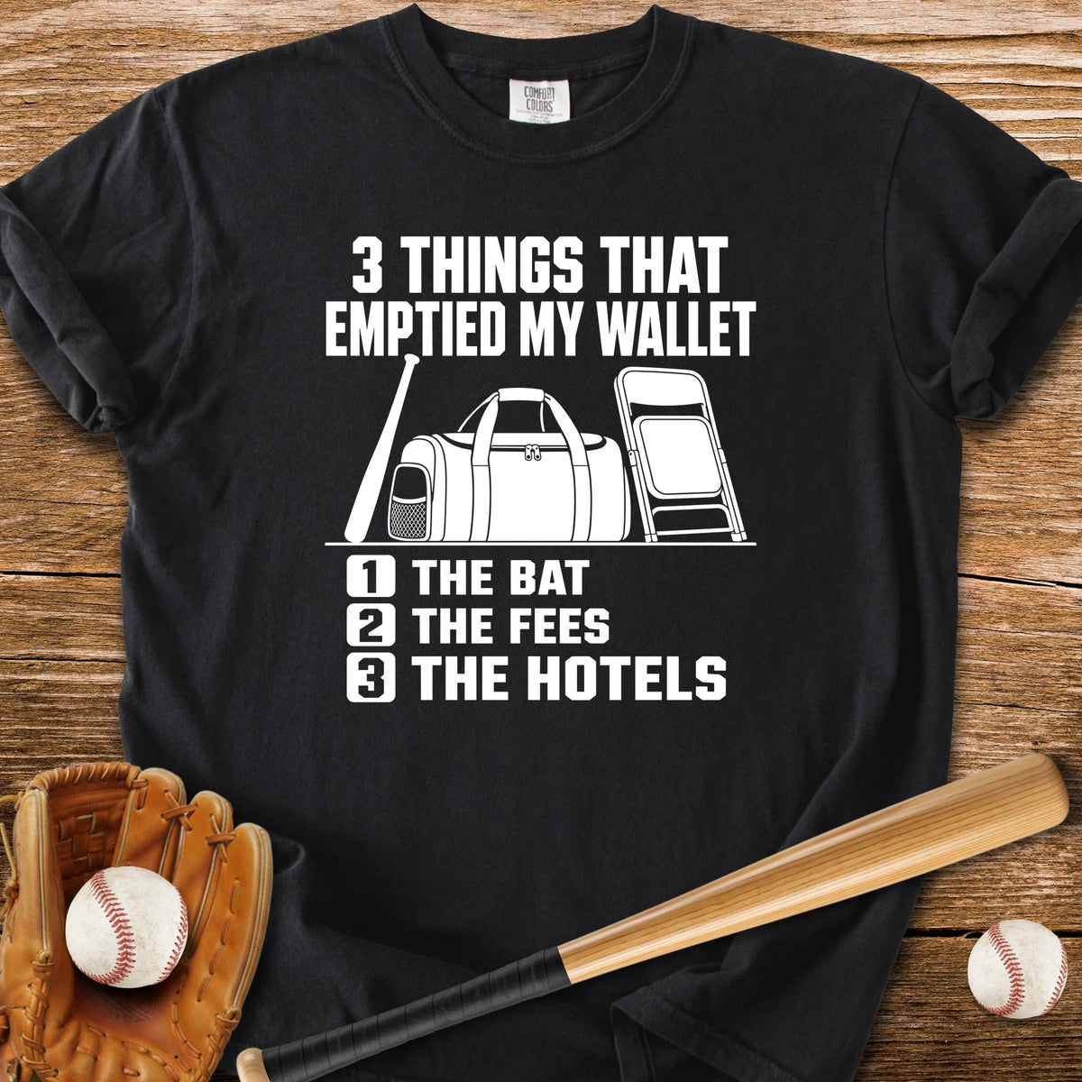 Travel Ball Drained My Wallet - HomeRun PrintsComfort Colors