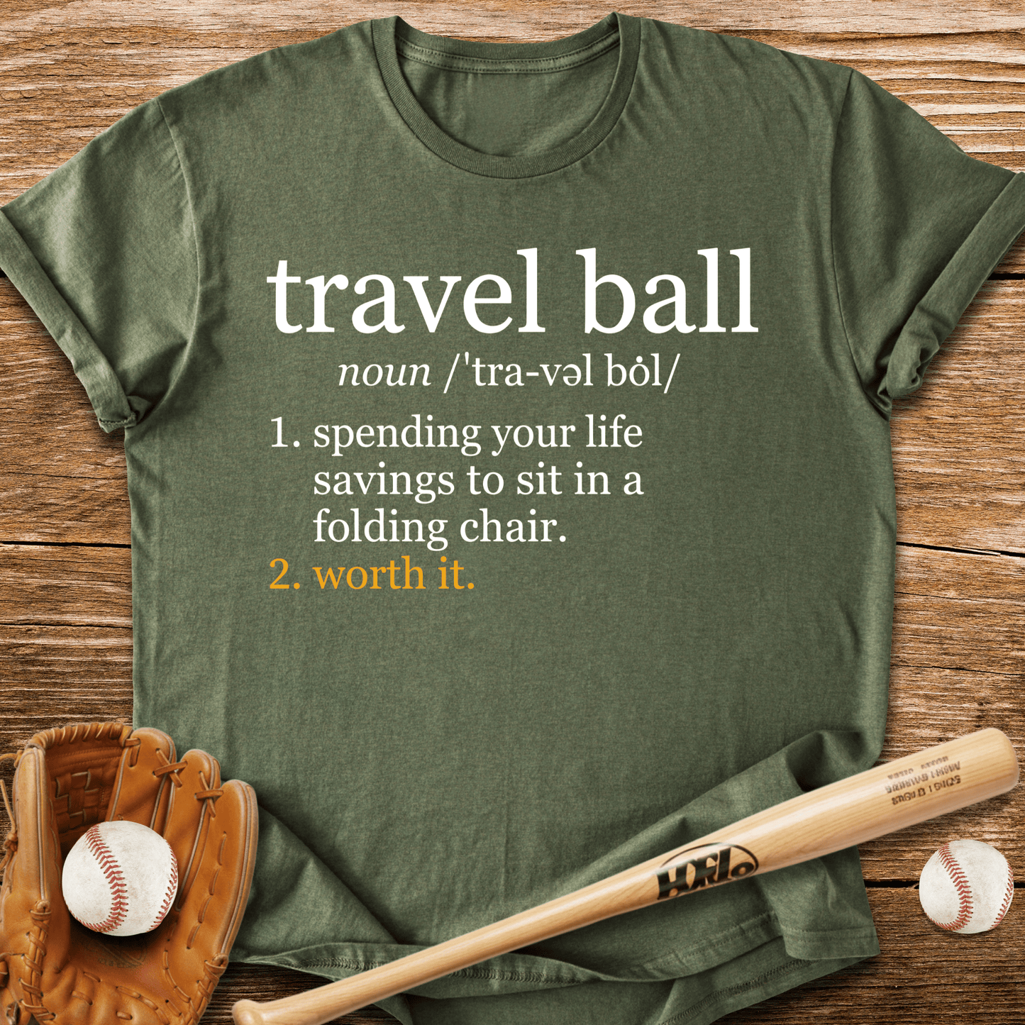 Travel Ball Worth It T-Shirt - HomeRun PrintsT-Shirt