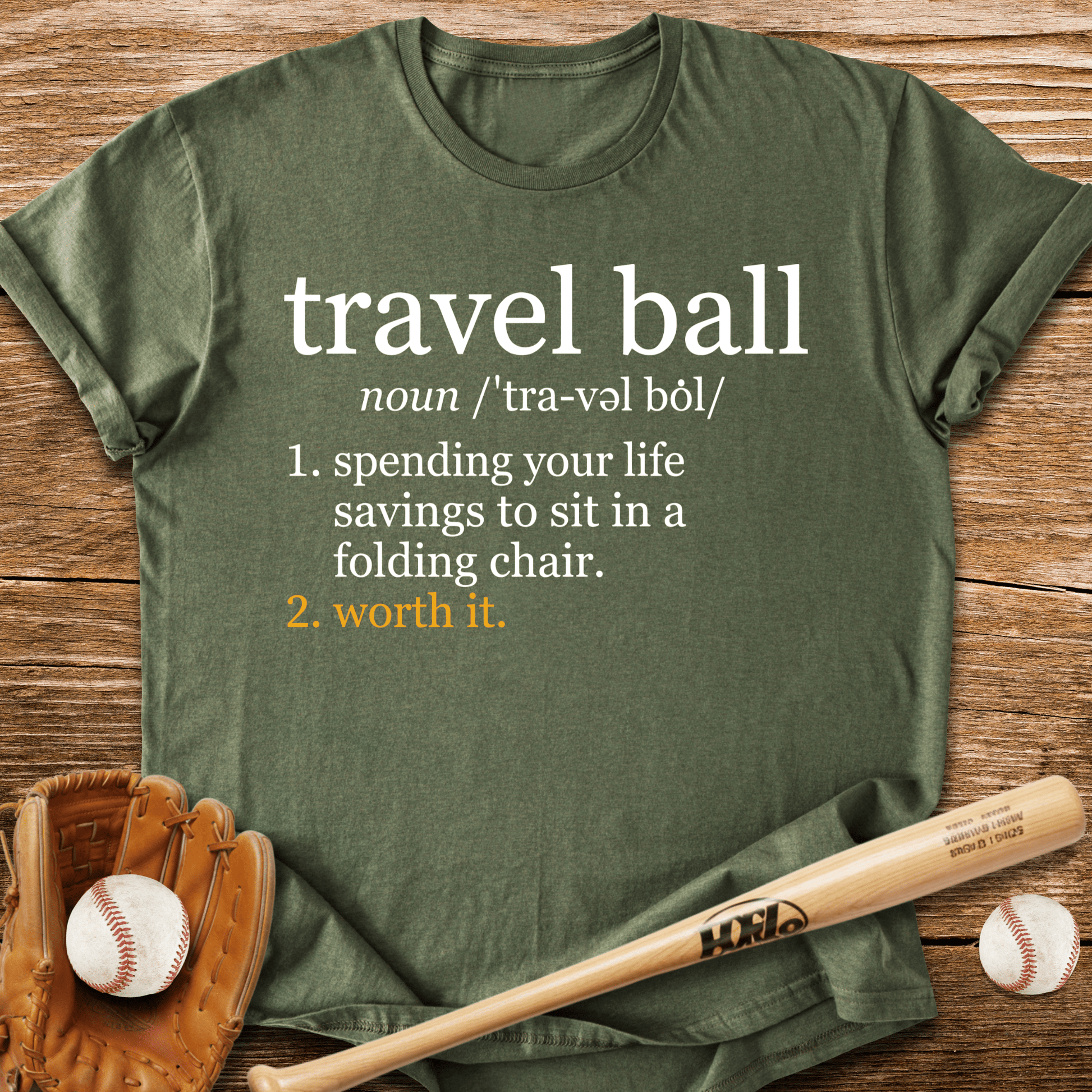 Travel Ball Worth It T-Shirt - HomeRun PrintsT-Shirt