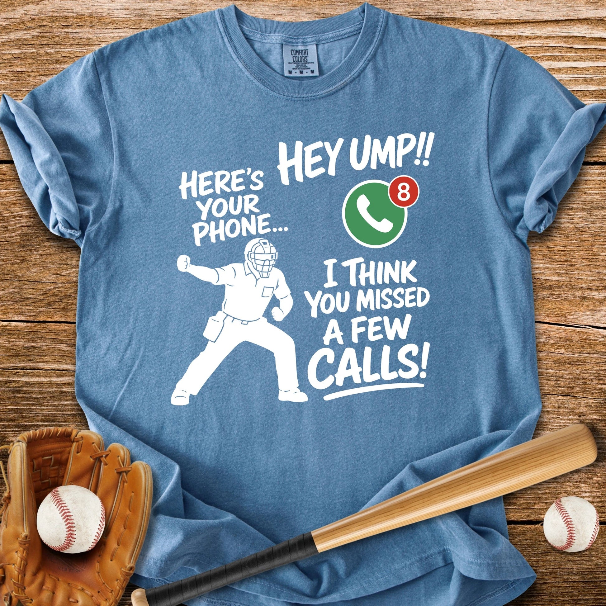 Ump Missed Calls Phone - HomeRun PrintsComfort Colors