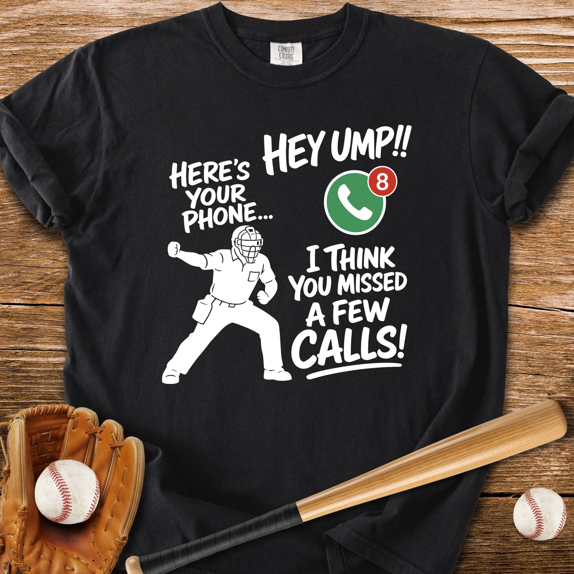 Ump Missed Calls Phone - HomeRun PrintsComfort Colors