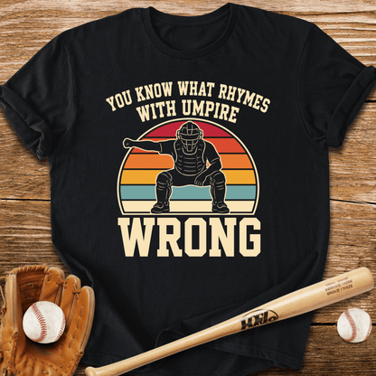 Umpire Gets It Wrong T-Shirt - HomeRun PrintsT-Shirt
