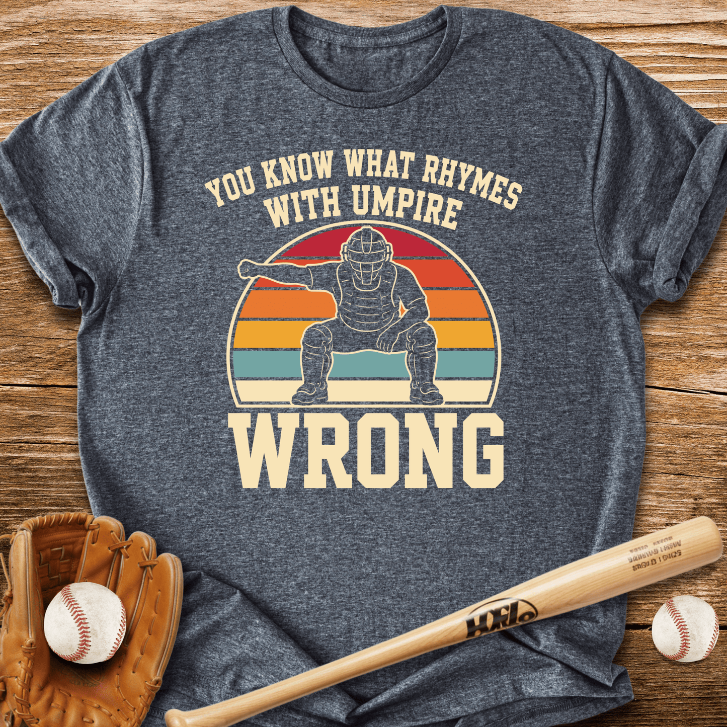 Umpire Gets It Wrong T-Shirt - HomeRun PrintsT-Shirt