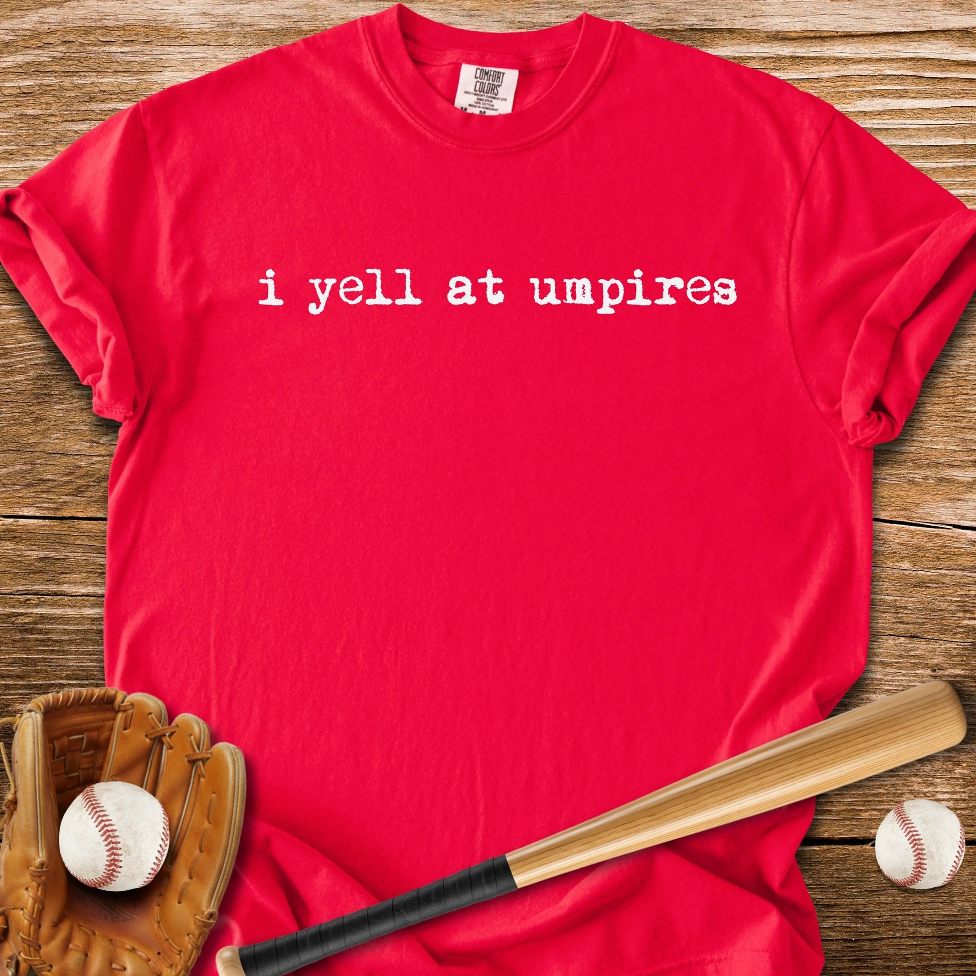 Umpire's Loudest Critic - HomeRun PrintsComfort Colors
