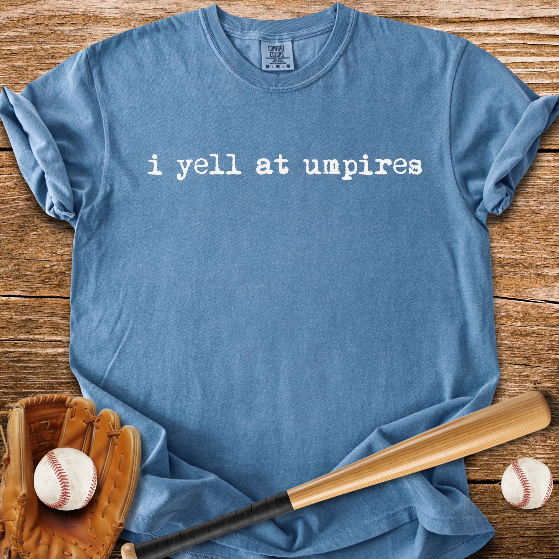 Umpire's Loudest Critic - HomeRun PrintsComfort Colors