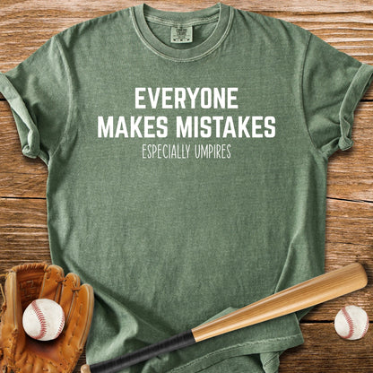 Umpires Make The Mistakes - HomeRun PrintsComfort Colors