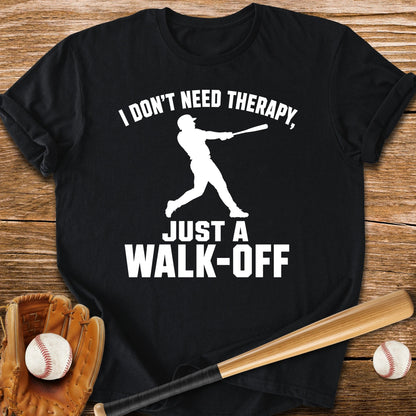 Walk-Off Beats Therapy - HomeRun PrintsT-Shirt