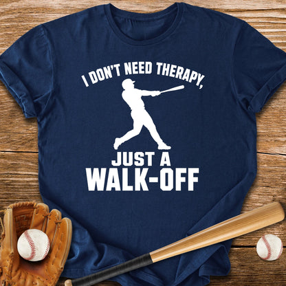 Walk-Off Beats Therapy - HomeRun PrintsT-Shirt
