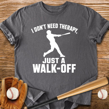 Walk-Off Beats Therapy - HomeRun PrintsT-Shirt