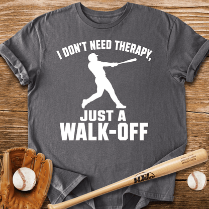 Walk-Off Beats Therapy - HomeRun PrintsT-Shirt