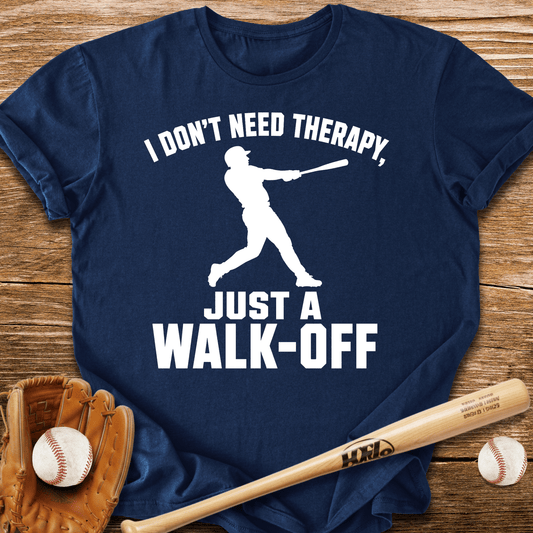 Walk-Off Beats Therapy T-Shirt - HomeRun PrintsT-Shirt