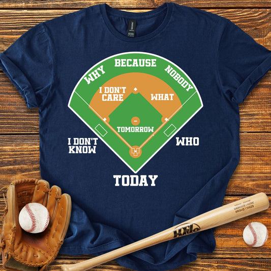 Who's on First T-shirt - HomeRun PrintsT-Shirt